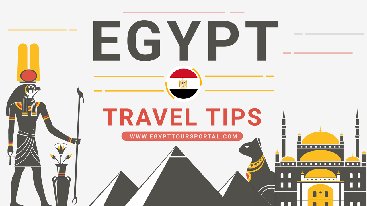 Egypt Travel Tips - Egypt Tours Portal