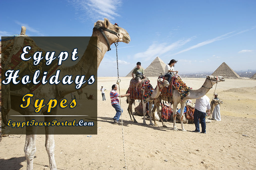 Egypt Holidays Types - Egypt Tours Portal