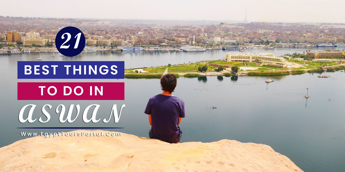 Things to Do in Aswan - Egypt Tours Portal