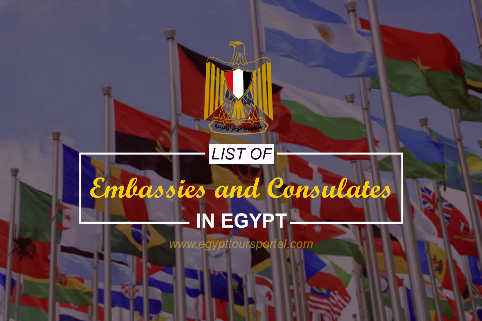 Embassies and Consulates in Egypt - Egypt Tours Portal