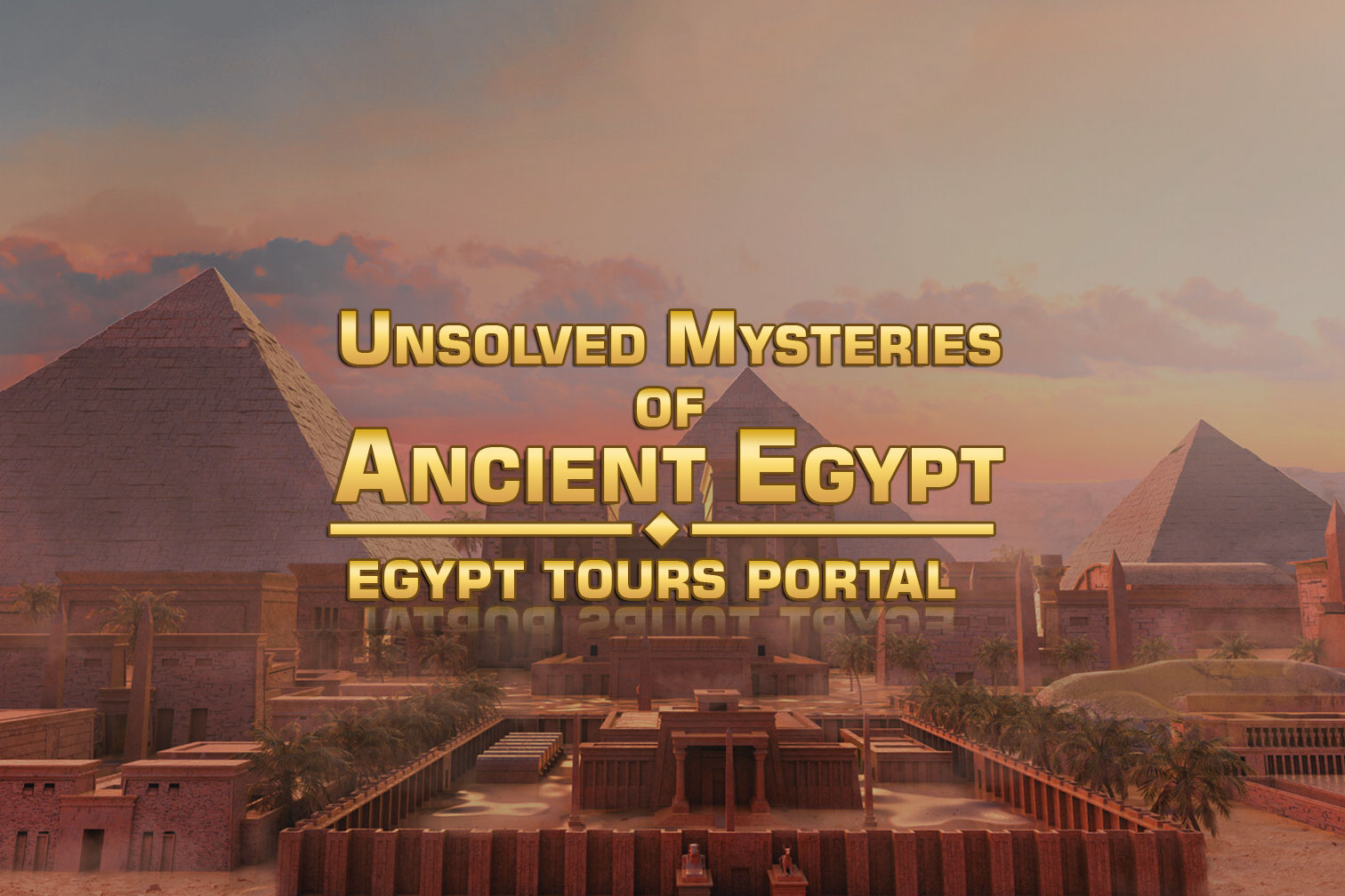 Top Unsolved Mysteries Of Ancient Egypt Egypt Tours Portal Us