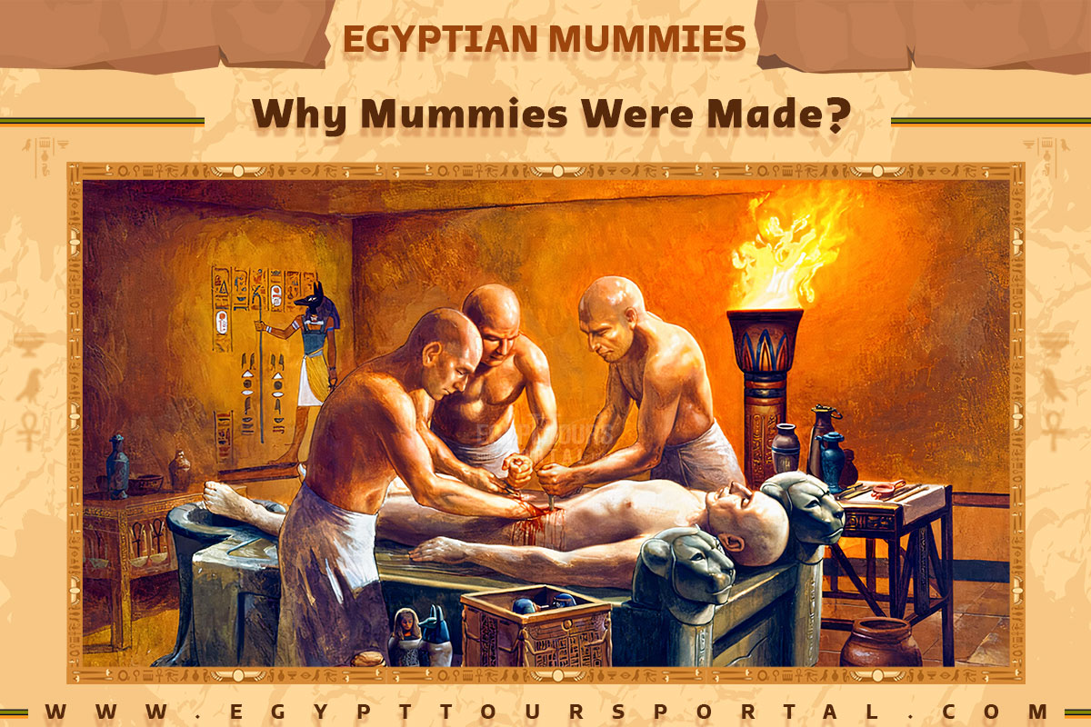 Why Mummies Were Made - Egypt Tours Portal