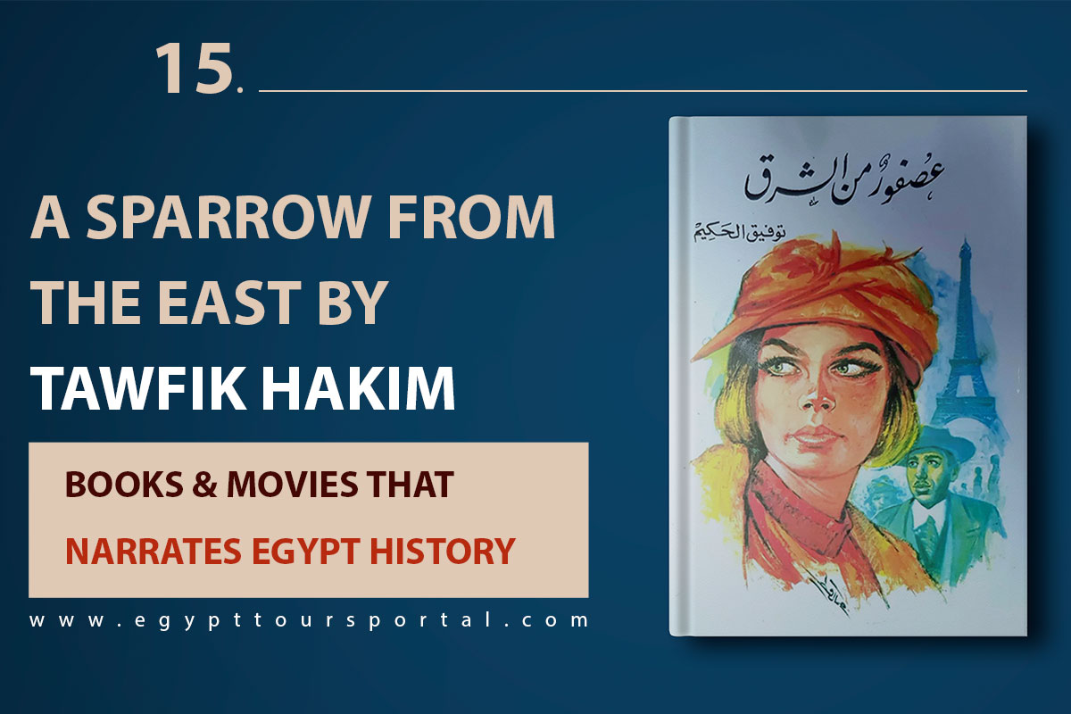 A Sparrow from the East by Tawfik Hakim - Egypt Tours Portal