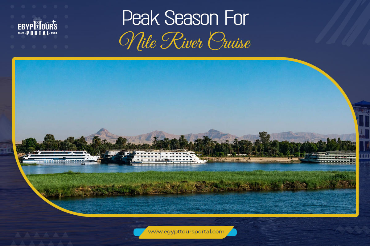 Peak Season for the Nile Cruise - Egypt Tours Portal
