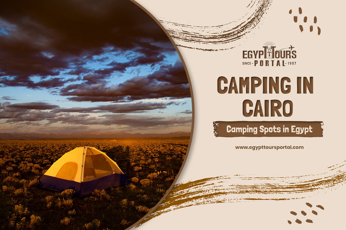 Camping in Cairo - Egypt Tours Portal