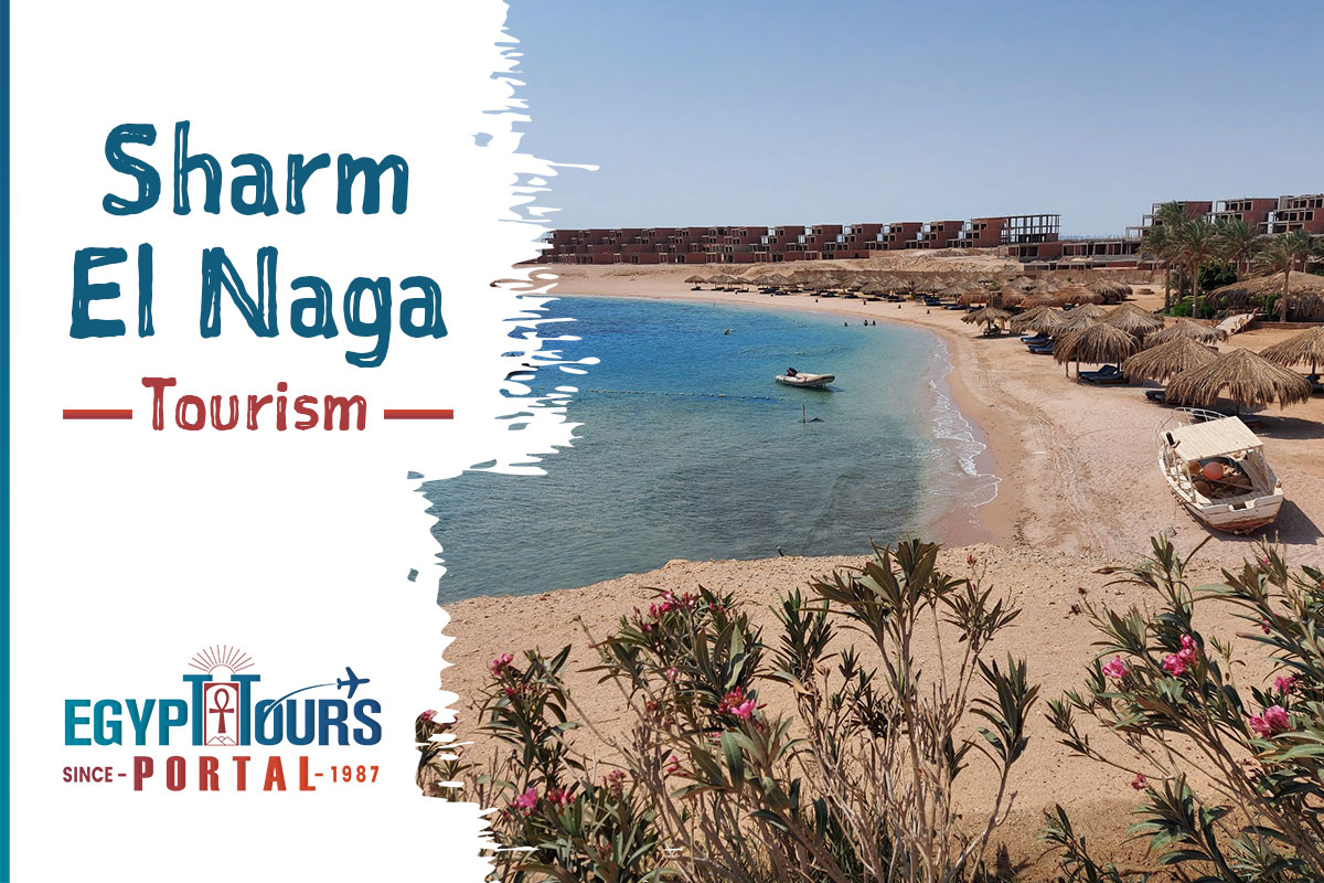 Tourism in Sharm El Naga - Egypt Tours Portal